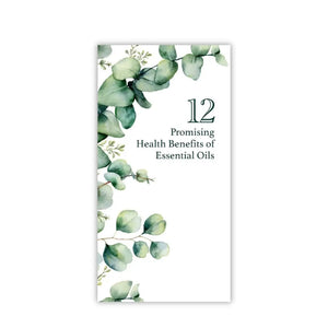 12 Promising Health Benefits Of Essential Oils Brochure (Pack 25)