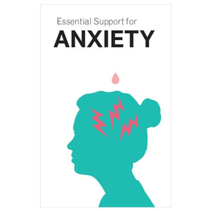 ’Essential Support For Anxiety’ Booklet