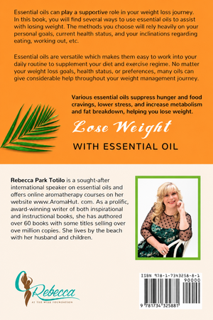 Lose Weight with Essential Oil by Rebecca Park Totilo