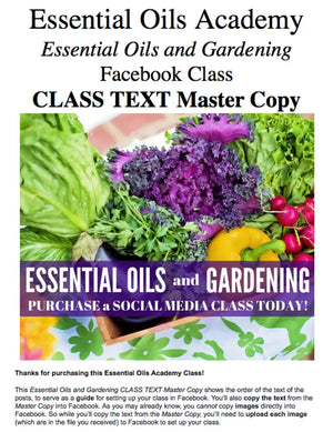 Gardening And Essential Oils Oil Academy Digital Online Class