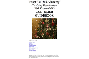 Surviving The Holidays With Essential Oils Oil Academy Digital Online Class