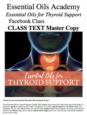 Essential Oils For Thyroid Support Oil Academy Digital Online Class