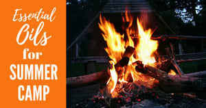 "Essential Oils for Summer Camp" Essential Oil Academy Digital Online Class