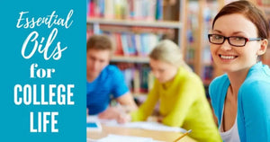 "Essential Oils for College Life" Essential Oil Academy Digital Online Class