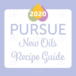 "2020 Pursue: New Oils Recipe Guide" e-Book