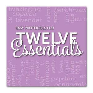 "Easy Protocols for Twelve Essentials" Booklet