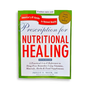 Prescription For Nutritional Healing 5Th Edition By Phyllis A. Balch Cnc