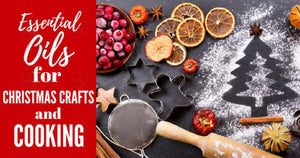 "Essential Oils for Christmas Crafts and Cooking" Essential Oil Academy Digital Online Class