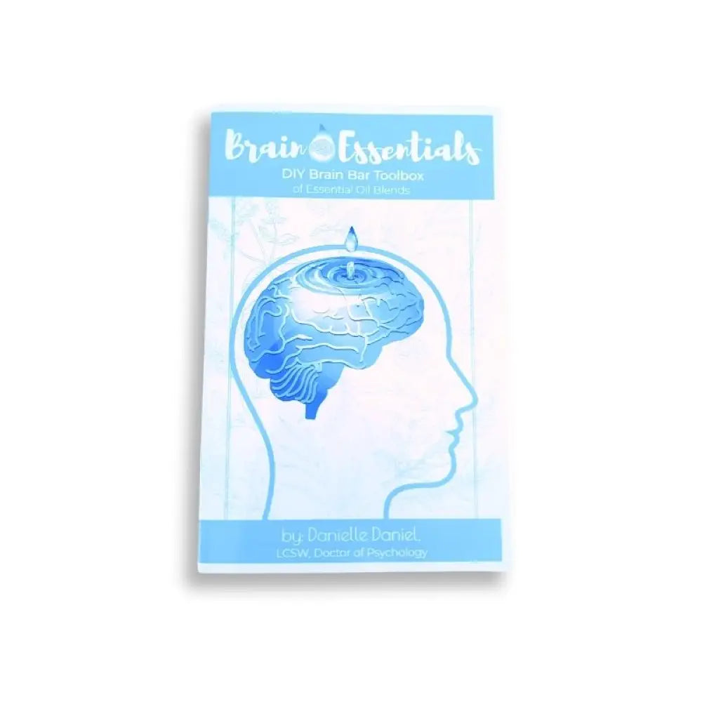 Brain Essentials: Diy Bar Toolbox Of Essential Oil Blends By Danielle Daniel