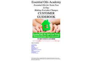 Essential Oils For Toxin-Free Living Oil Academy Digital Online Class