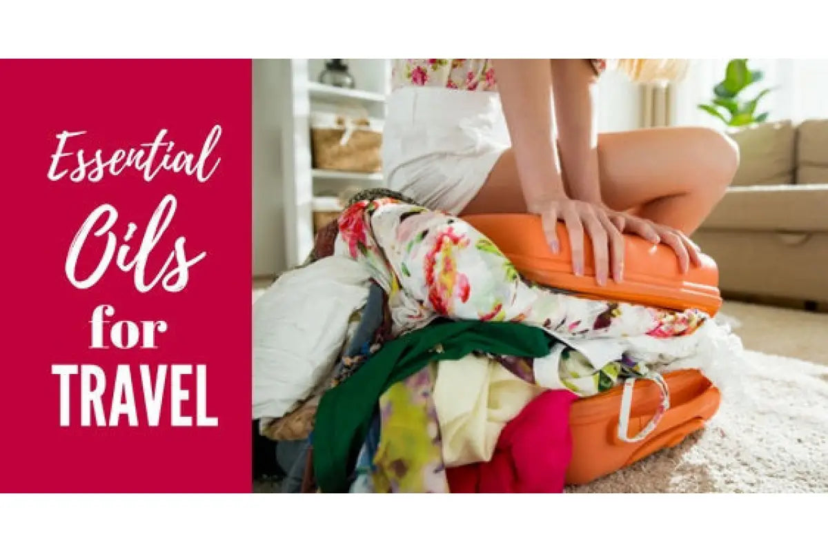 &quot;Essential Oils for Travel&quot; Essential Oil Academy Digital Online Class