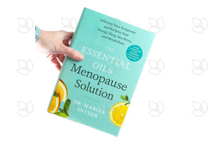 The Essential Oils Menopause Solution By Mariza Snyder
