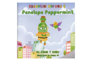 Essential Heroes and Penelope Peppermint by Caleb T. Selby