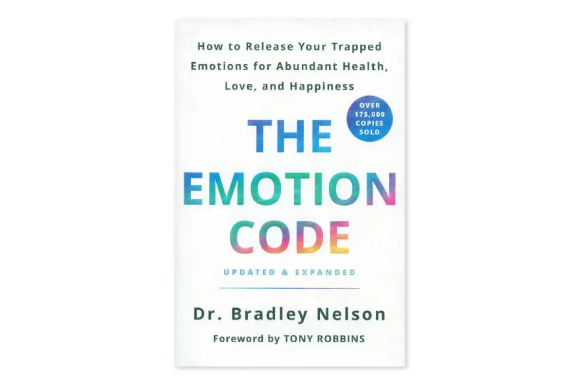 The Emotion Code By Bradley Nelson Dc