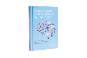 Essential Oils To Boost The Brain And Heal Body By Jodi Cohen