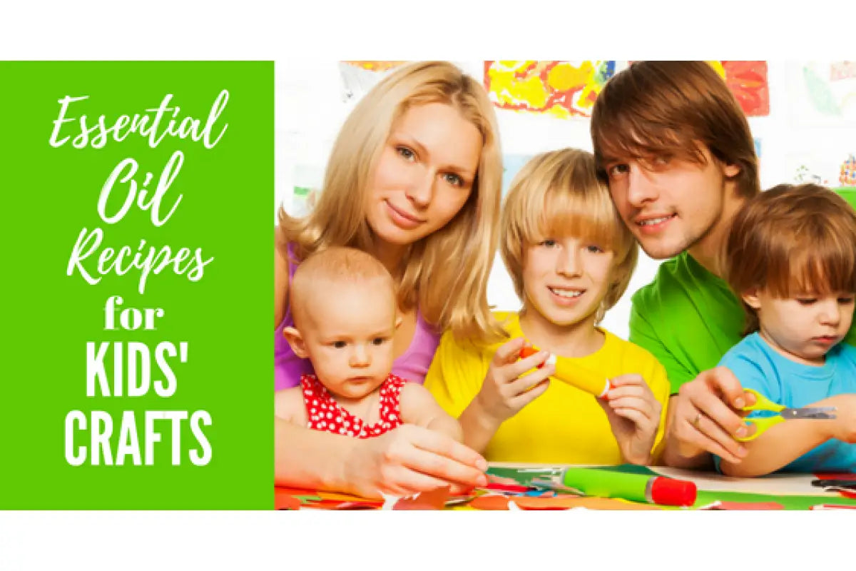 &quot;Essential Oil Recipes for Kids&#39; Crafts&quot; Essential Oil Academy Digital Online Class