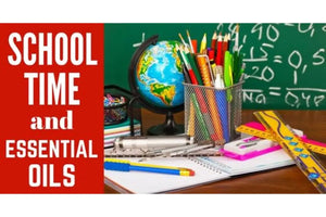 "School Time and Essential Oils" Essential Oil Academy Digital Online Class